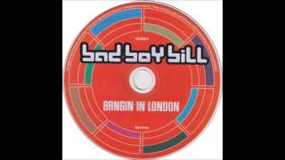 Bad Boy Bill - Bangin' In London (2000)