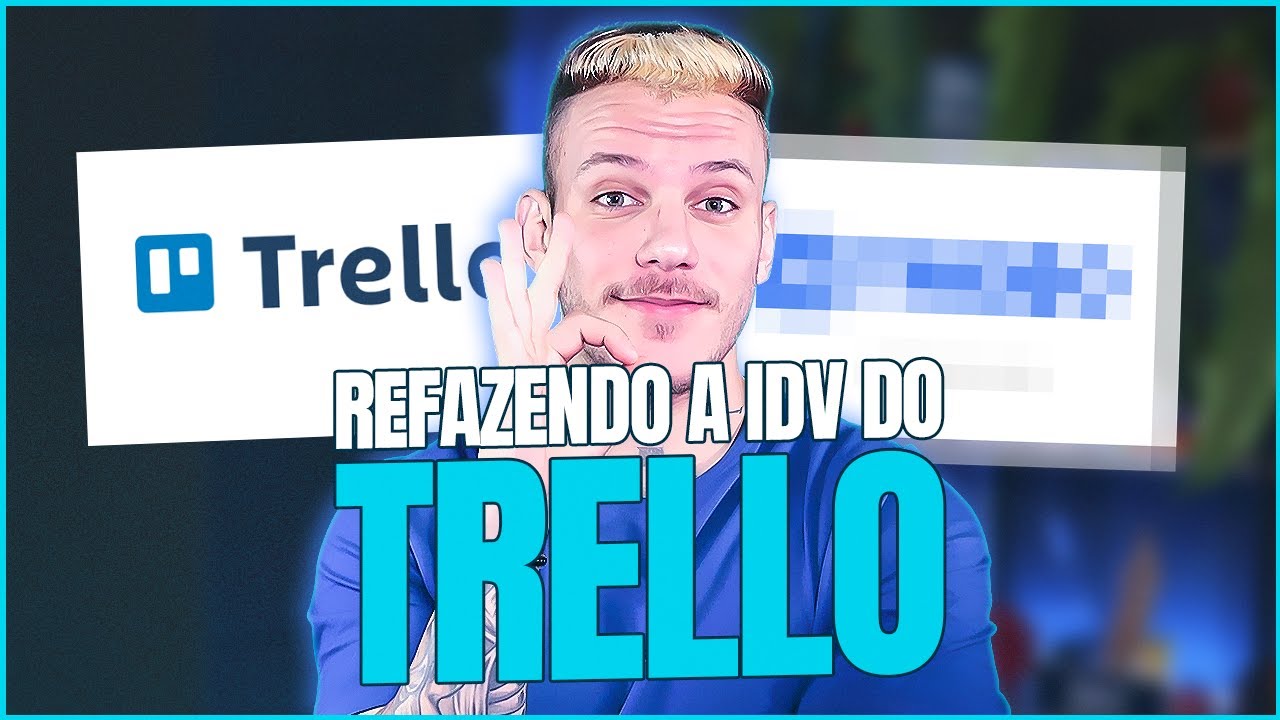 REFAZENDO A IDENTIDADE VISUAL DO TRELLO | REFAZENDO IDV #06