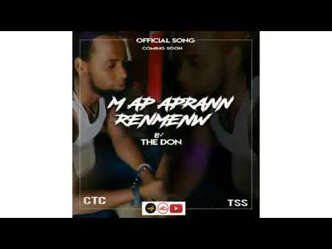 MAP APRANN RENMEN'W - The Don (Official Audio)