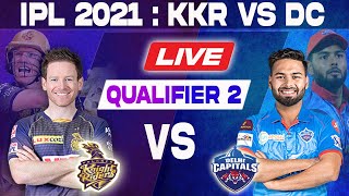 IPL Live : DC vs KKR Qualifier 2 | Live scores & Commentary | IPL 2021 live