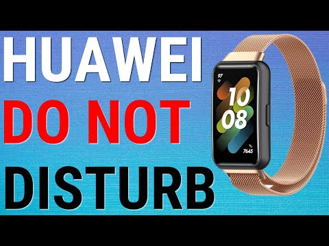 How To Enable Do Not Disturb Mode On Huawei Band 8 / 7 / 6