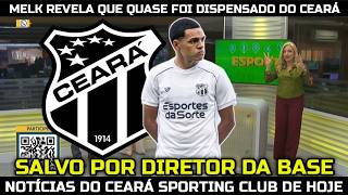 Melk revela que quase foi dispensado do Ceará