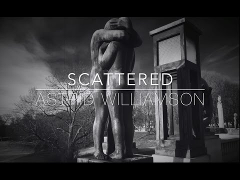 Astrid Williamson - Scattered