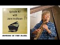 Rowing in the Dark Podcast - Episode #2 w/ Jane Ira Bloom