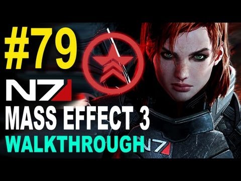 Mass Effect 3 Walkthrough Part 79 - Priority:Earth 2/8 (Xbox360,PS3,PC)