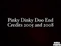Pinky Dinky Doo End Credits 2005 And 2008