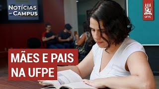 Parentalidade em debate na UFPE | Notícias do Campus #131