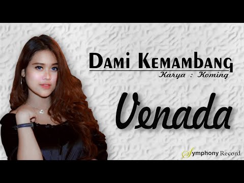 Venada - Dami Kemambang (Official Music Video)