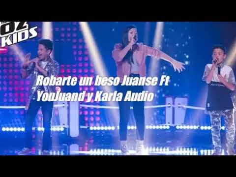 YouJuand_ Karla y Juanse cantan Robarte un Beso Audio Oficial