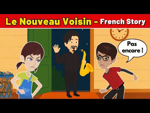 French Story – Le Nouveau Voisin | Improve French Speaking and Listening
