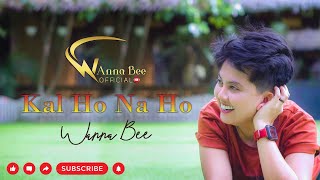 Download lagu Wanna Bee - Kal Ho Naa Ho (cover)|| Sonu Nigam || Wanna Annisyah Purba mp3