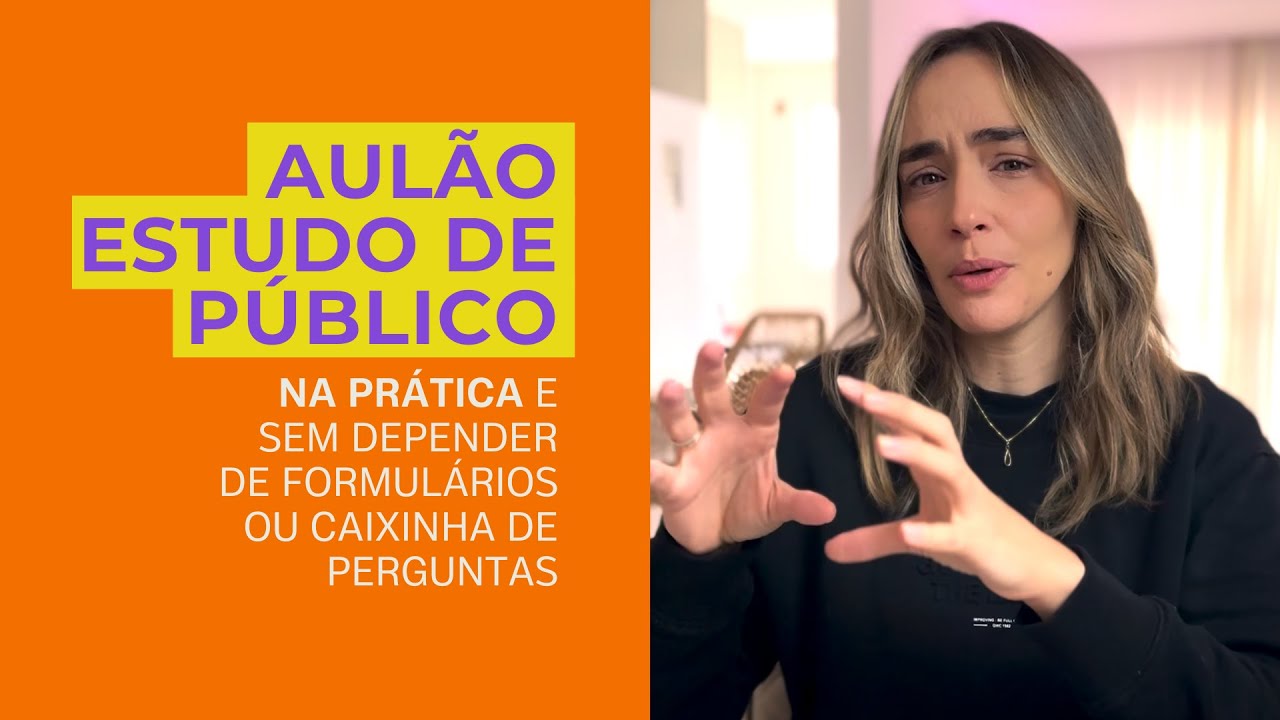 ESTUDO DE PÚBLICO ESTRATÉGICO E NA PRÁTICA