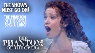SING-A-LONG! | 'The Phantom of The Opera' (Ramin Karimloo &amp; Sierra Borgess) | Phantom of The Opera