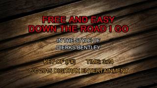 Dierks Bentley - Free And Easy (Down The Road I Go) (Backing Track)