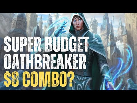 Super Budget $8 Combo | Draw your library | Oathbreaker | Magic The Gathering