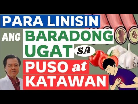 Para Linisin ang Baradong Ugat sa Puso at Katawan. - By Doc Willie Ong (Internist and Cardiologist)