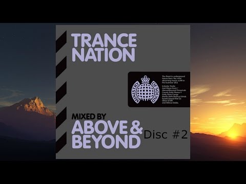 Trance Nation: Mixed By Above & Beyond - Disc #2 (Continuous DJ Mix) [2009]