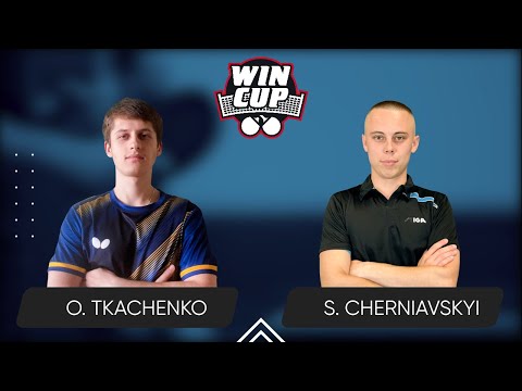 14:30 Oleksandr Tkachenko - Serhii Cherniavskyi 11.05.2025 WINCUP Star. Table 1