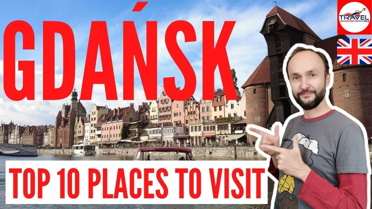 Gdańsk in Poland, TOP 10 places to visit