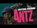 Antz 1998 Critical Cinema