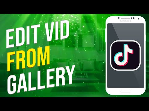 How To Edit Video On TikTok From Gallery (Easy)