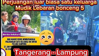 Download lagu Bikin Nangis!! Perjuangan Satu Keluarga Mudik Bonceng Lima Tangerang - Lampung Pake Sepeda Motor 😭 mp3 Download lagu Bikin Nangis!! Perjuangan Satu Keluarga Mudik Bonceng Lima Tangerang - Lampung Pake Sepeda Motor 😭 mp3