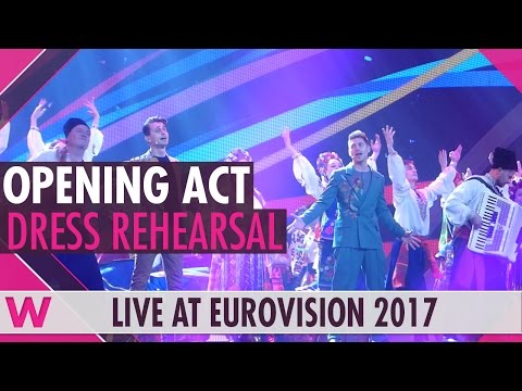 Opening Act: Eurovision/Ukrainian music medley semi-final 2 dress rehearsals @ Eurovision 2017