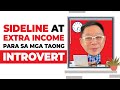 Sideline at EXTRA INCOME para sa mga TAONG INTROVERT | Chinkee Tan
