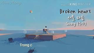 [Vietsub Lyrics video] Broken heart (서툰 마음) - Suzy