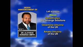 Dr. Aloysius Gonzaga Smith  ~ Long Obituary