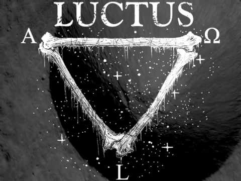 LUCTUS - [alkėmš]