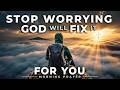 Trust God More And Worry Less A Blessed Morning Prayer To Start Your Day