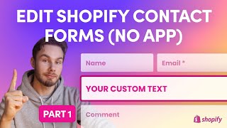 Editing Shopify Contact Forms Without an App - Part 1