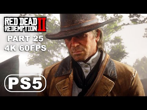 RED DEAD REDEMPTION 2 PS5 Gameplay Walkthrough Part 25 - Red Dead Redemption 2 Gameplay (4K 60FPS)