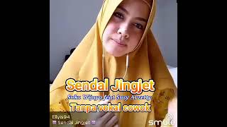 Download lagu Sendal Jingjet karaoke duet smule tanpa vokal cowok full lirik mp3 Download lagu Sendal Jingjet karaoke duet smule tanpa vokal cowok full lirik mp3