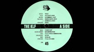 The KLF - Kylie Said Trance (1989)