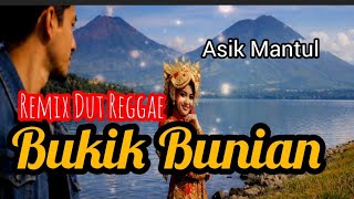 Download lagu Lagu Minang Bukik Bunian Remix Reggae Terbaru ASIK MANTUL mp3