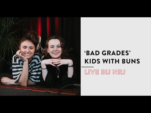 Kids With Buns - Bad Grades (live bij NRJ)