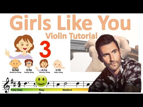 Girls Like You by Maroon 5 sheet music and easy violin tutorial