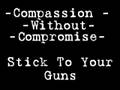 Compassion Without Compromise - Stick To Your ...