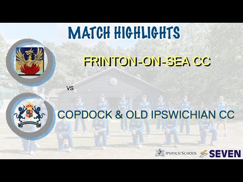 Frinton-On-Sea CC vs Copdock & OI CC Match Highlights - 5th September 2020