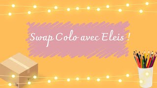 Swap Colo avec Eleis !