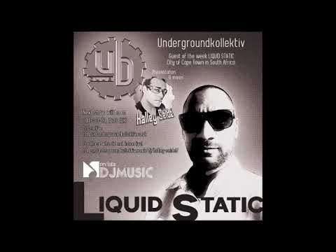 Liquid Static @ Underground Kollectiv 07 -03-19