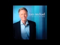 Too Late Now, Tom Michael