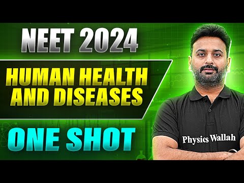 HUMAN HEALTH AND DISEASES in 1 Shot: FULL CHAPTER (Concepts+PYQs) | Prachand NEET