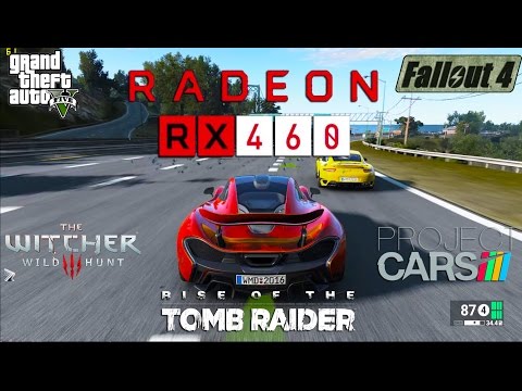 Radeon RX 460 Test in 5 Games (FX 8350)