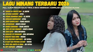 Download lagu Lagu Minang Terbaru 2026 - Full Album Minang Galau Viral & Enak Didengar | Kompilasi Lagu Minang mp3 Download lagu Lagu Minang Terbaru 2026 - Full Album Minang Galau Viral & Enak Didengar | Kompilasi Lagu Minang mp3