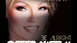 Kristine W. - Be Alright (Offer Nissim Forever Tel Aviv Club Mix)