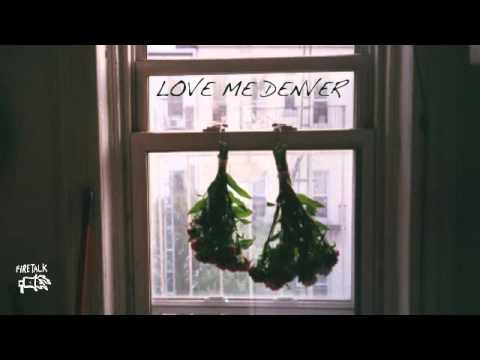 Baby Birds Don't Drink Milk - Love Me Denver (Official Audio)