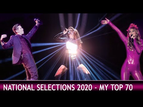 Eurovision 2020 - National Selections - My Top 70